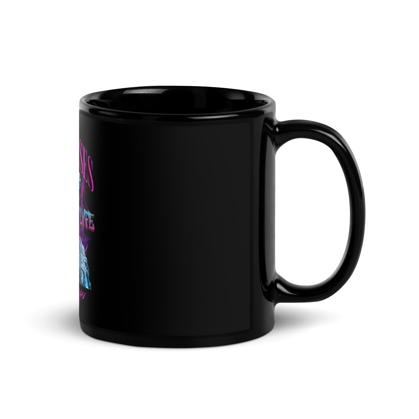 No Excuses Black Glossy Mug