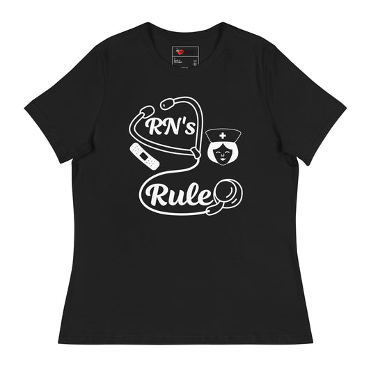 RNs Rule T-Shirt